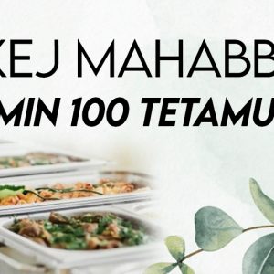 PAKEJ Mahabbah - Min 100 Tetamu