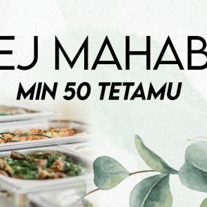 PAKEJ Mahabbah - Min 50 Tetamu
