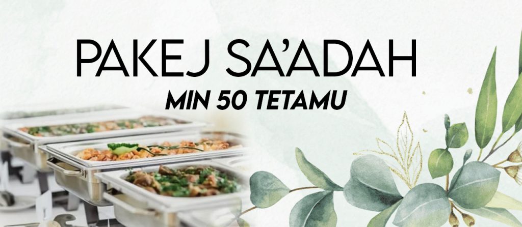 PAKEJ Sa'adah - Min 50 Tetamu